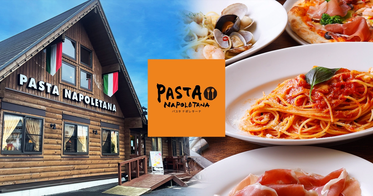 パスタナポレターナ 松戸六実店