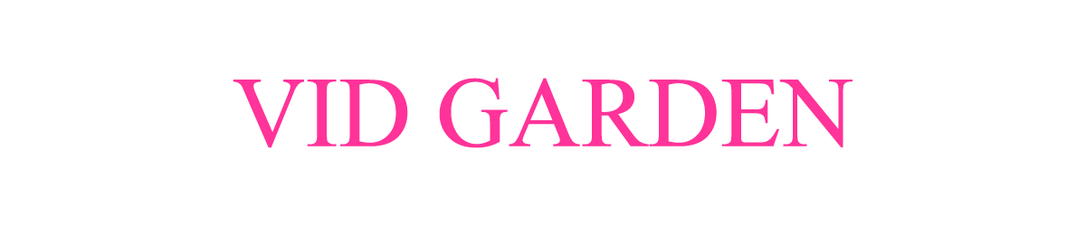 VID GARDEN